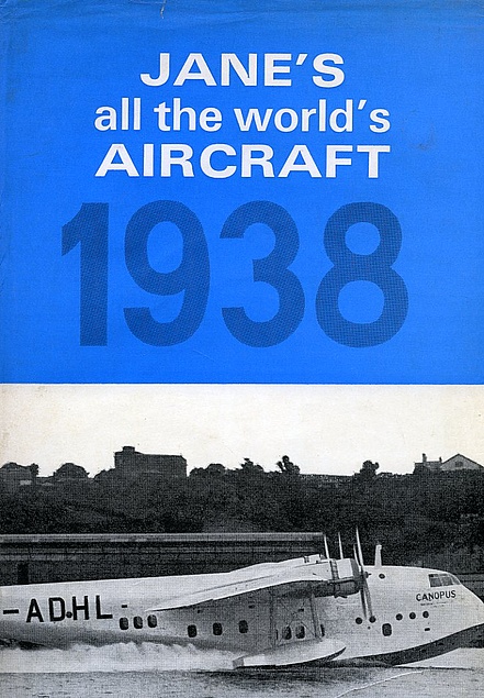 Jane's all the worlds Aircraft - 1938